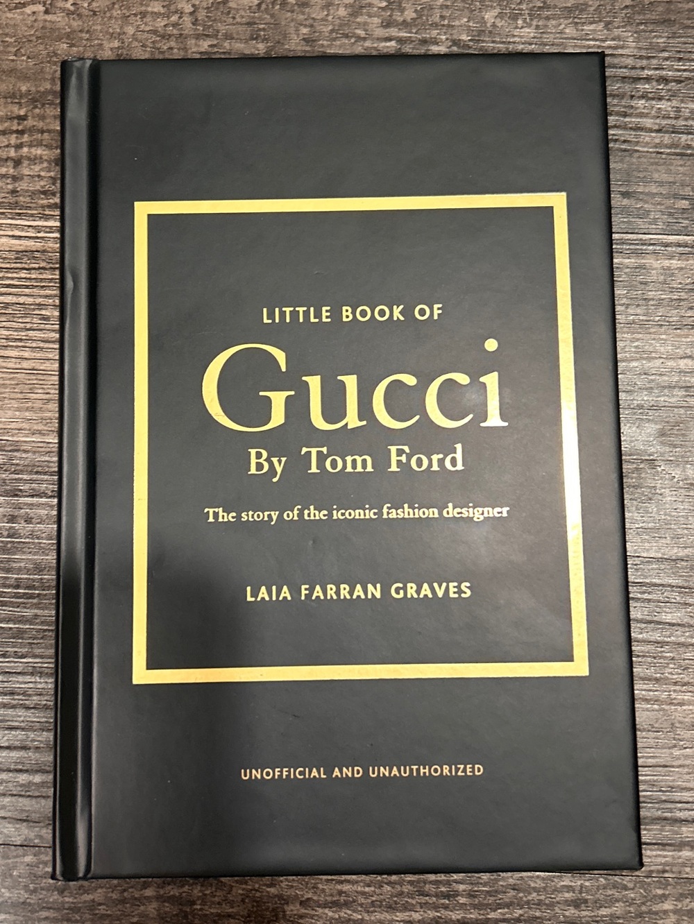 Gucci by Tom Ford Hardback Book The story of the iconic fashion designer NWT